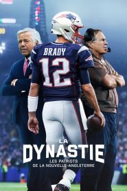 The Dynasty: New England Patriots